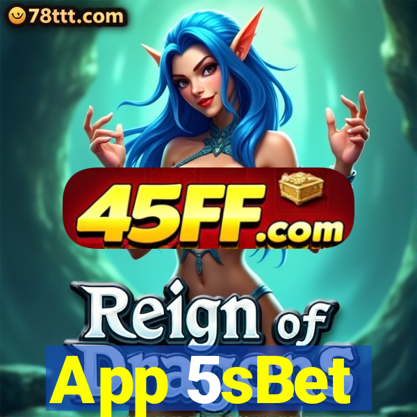 App 5sBet